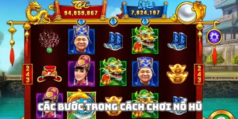 Cách chơi nổ hũ đơn giản với các bước cụ thể