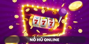 Nổ Hũ Online – Trải Nghiệm Trúng Lớn Chỉ Với Một Cú Quay