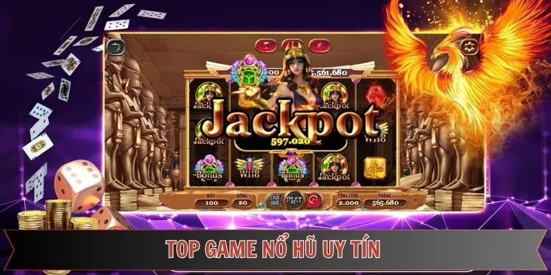 Top Game Nổ Hũ Uy Tín - Jackpot Nổ Liên Tục, Tiền Về Như Mưa